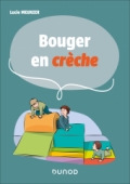 Bouger en crèche