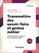 Transmettre des savoir-faire et gestes métier