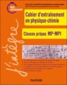 Cahier d'entrainement en physique-chimie MP-MPI