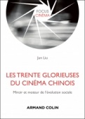 TRENTE GLORIEUSES DU CINEMA CHINOIS