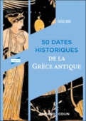 50 dates historiques de la Grèce antique