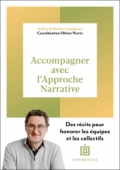 Intervenir dans les groupes et les organisations avec l'approche narrative