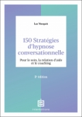 150 stratégies d'hypnose conversationnelle