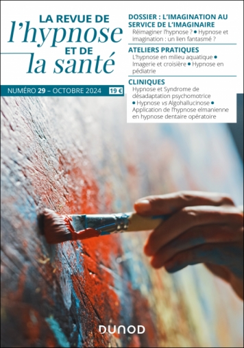 Revue de l'hypnose et de la santé N°29 - 4/2024