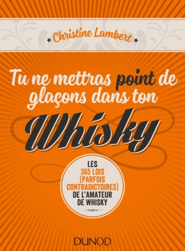 Tu Ne Mettras Point De Glaçons Dans Ton Whisky Livre Et - 