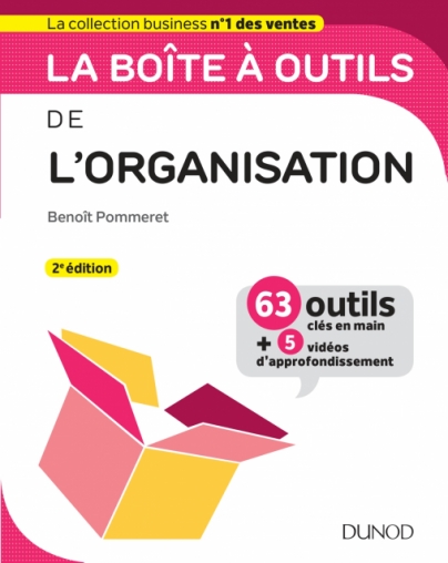 La Boîte à Outils De Lorganisation 63 Outils Méthodes - 