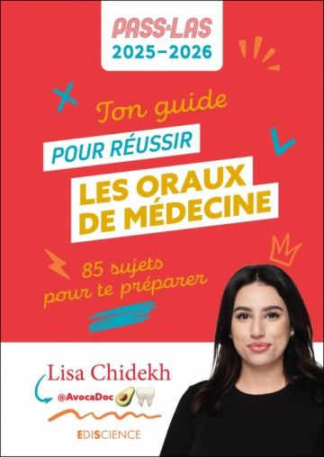 Ton guide pour réussir les oraux de médecine - PASS et LAS 2025-2026