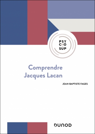 Comprendre Jacques Lacan