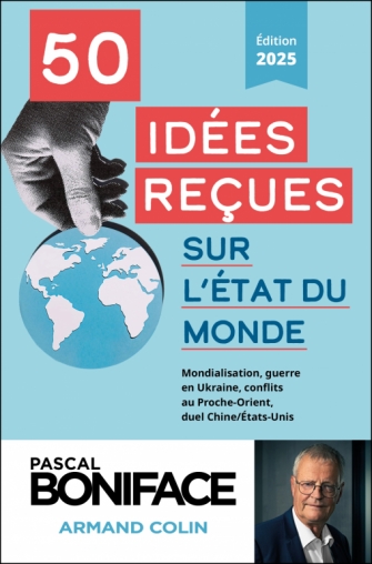 50 idées reçues sur l'état du monde