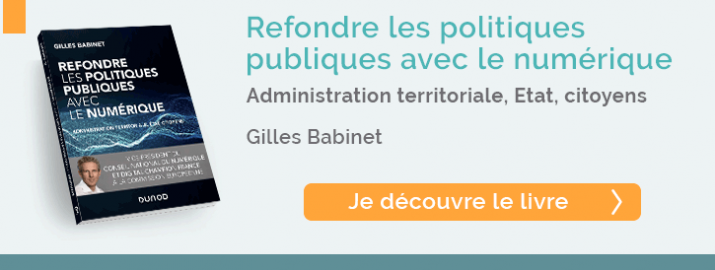 découvrir le livre "Refondre les politiques publiques avec le numérique " de Gilles Babinet