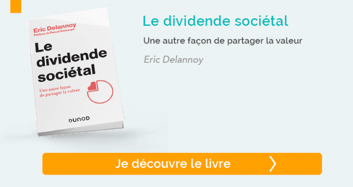 Découvrir Le dividende sociétal - Une autre façon de partager la valeur d'Eric Delannoy