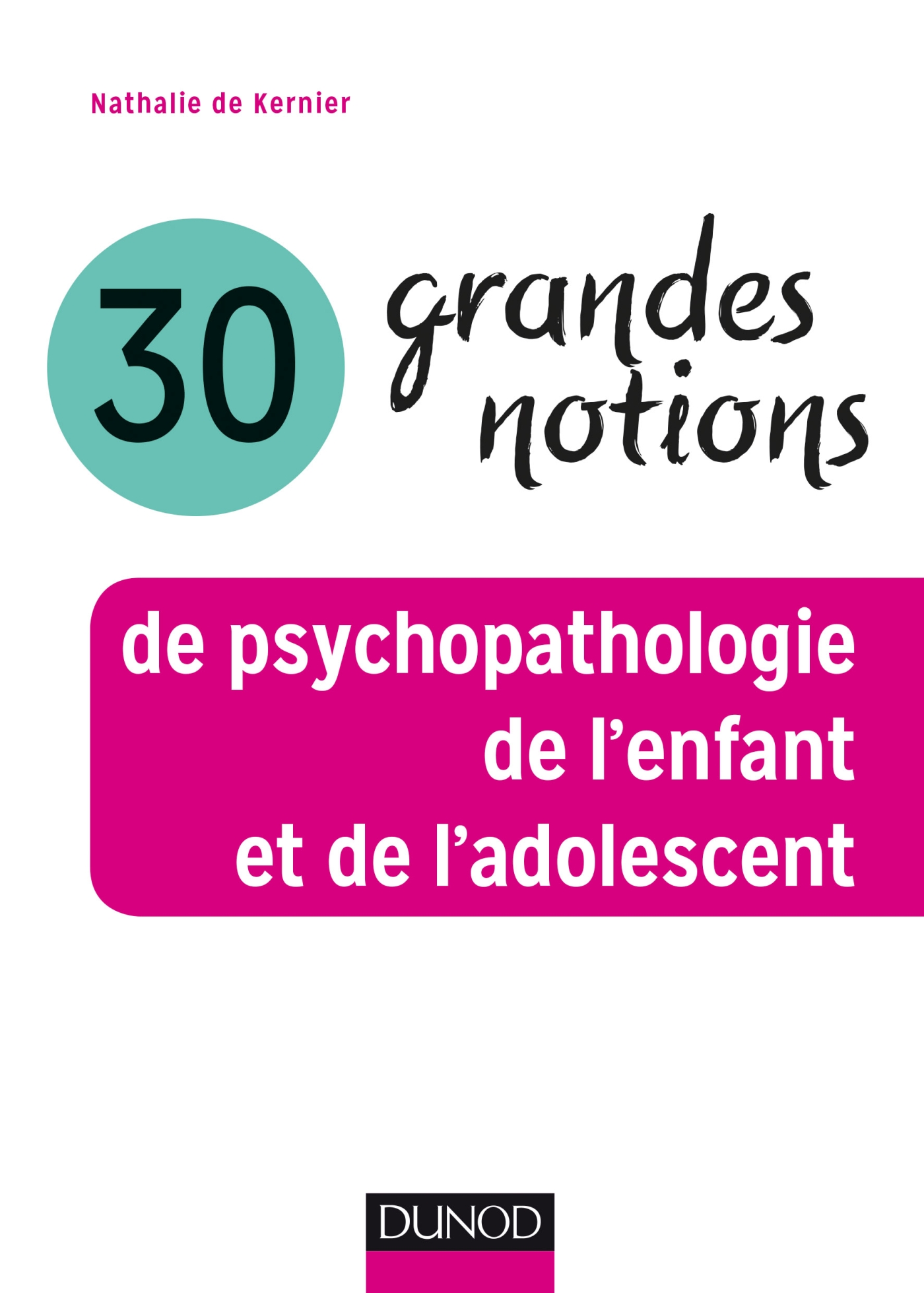 Dictionnaire de psychopathologie de l'enfant et de l adolescent