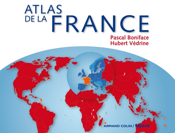 Atlas géopolitique du monde global – PASCAL BONIFACE
